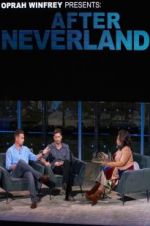 Watch Oprah Winfrey Presents: After Neverland 9movies