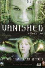 Watch Vanished Without a Trace 9movies