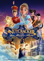 Watch The Nutcracker and the Magic Flute 9movies