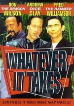 Watch Whatever It Takes 9movies