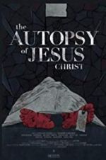 Watch The Autopsy of Jesus Christ 9movies