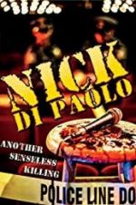 Watch Nick Di Paolo: Another Senseless Killing 9movies