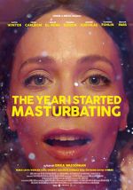 Watch The Year I Started Masturbating 9movies