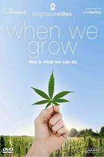 Watch When We Grow, This Is What We Can Do 9movies