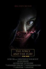 Watch Star Wars: The Force and the Fury 9movies