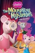 Watch Angelina Ballerina: The Mousling Mysteries 9movies