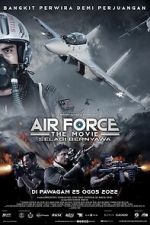 Watch Air Force: The Movie - Selagi Bernyawa 9movies