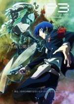 Watch Persona 3 the Movie: #1 Spring of Birth 9movies