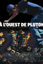 Watch  l'ouest de Pluton 9movies