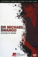 Watch Dr Michael Swango : Doctor of Death 9movies