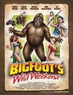 Watch Bigfoot\'s Wild Weekend 9movies