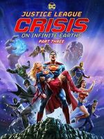 Watch Justice League: Crisis on Infinite Earths, Part Three 9movies