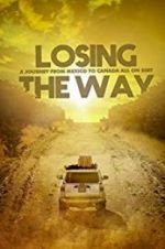 Watch Losing the Way 9movies