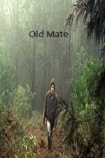 Watch Old Mate 9movies