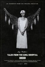 Watch Tales from the Gimli Hospital 9movies