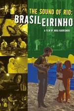Watch Brasileirinho - Grandes Encontros do Choro 9movies