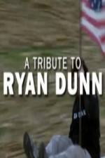 Watch Ryan Dunn Tribute Special 9movies