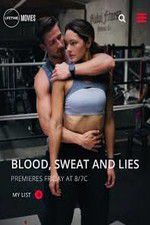 Watch Blood Sweat and Lies 9movies