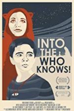 Watch Into the Who Knows! 9movies