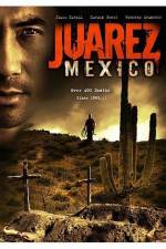Watch Juarez Mexico 9movies