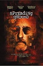 Watch The Spreading Ground 9movies