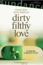 Watch Dirty Filthy Love 9movies