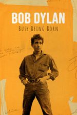 Watch Bob Dylan: Busy Being Born 9movies