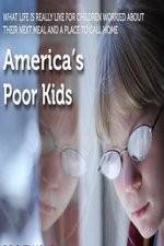 Watch America's Poor Kids 9movies