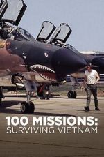 Watch 100 Missions Surviving Vietnam 2020 9movies