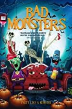 Watch Bad Monsters 9movies