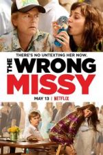 Watch The Wrong Missy 9movies