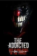 Watch The Addicted 9movies
