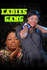 Watch Ladies Gang 9movies