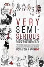 Watch Very Semi-Serious 9movies