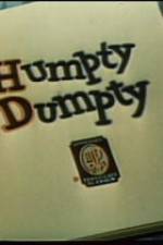 Watch Humpty Dumpty 9movies