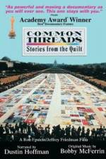 Watch Common Threads: Stories from the Quilt 9movies