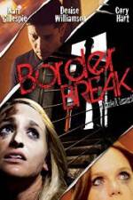 Watch Border Break 9movies