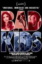 Watch The Bad Kids 9movies