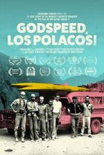 Watch Godspeed, Los Polacos! 9movies