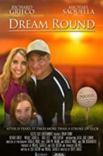 Watch Dream Round 9movies