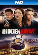 Watch Hidden Away 9movies