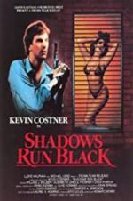 Watch Shadows Run Black 9movies