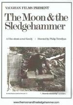 Watch The Moon and the Sledgehammer 9movies
