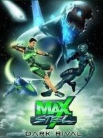 Watch Max Steel: Dark Rival 9movies