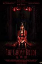 Watch The Ghost Bride 9movies