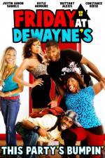 Watch Friday at Dewayne's 9movies