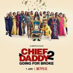 Watch Chief Daddy 2: Going for Broke 9movies
