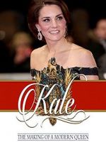 Watch Kate: The Making of a Modern Queen 9movies