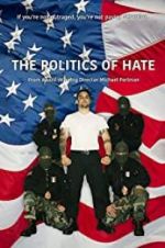 Watch The Politics of Hate 9movies