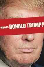 Watch Who Is Donald Trump? 9movies